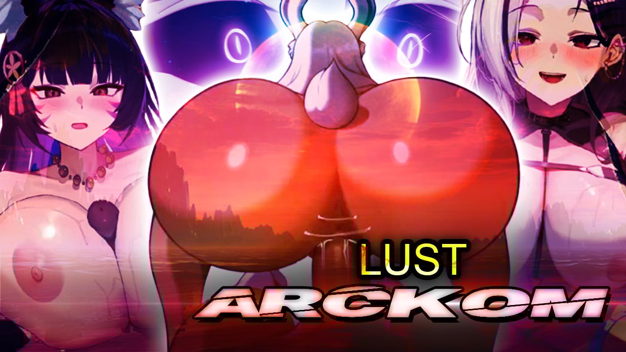 LUST | HMV [Arckom]